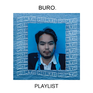 BURO. Playlist: Артист Nomtii санал болгож байна