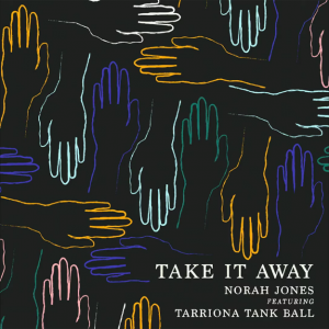 Take it Away: Нора Жонсын шинэ дууг сонсоорой